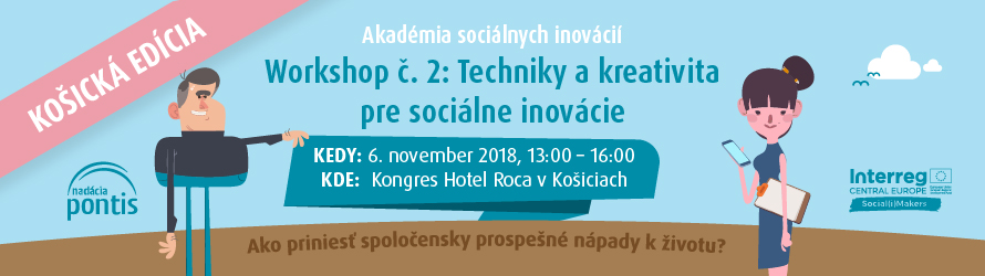 Košická edícia workshopu 2/7:Techniky a kreativita pre sociálne inovácie