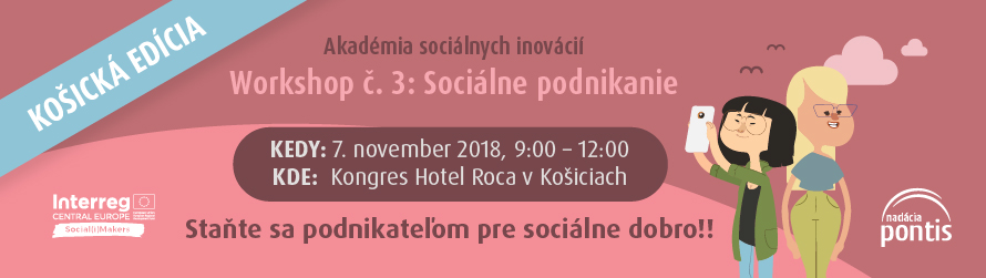 Košická edícia workshopu 3/7: Sociálne podnikanie