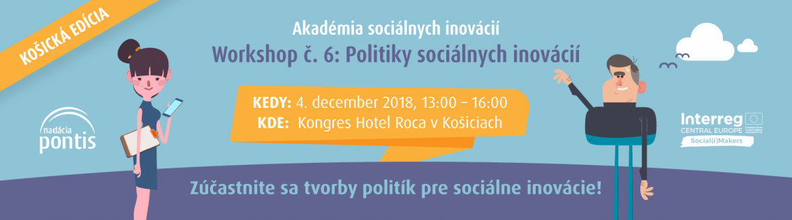 Košický workshop č. 6/7: Politiky sociálnych inovácií
