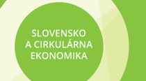 Obehová ekonomika je už dnes výhodou pre podnikanie v budúcnosti